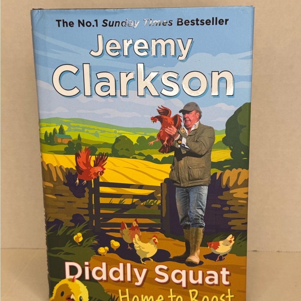 Diddly Squat: Home to Roost- By Jeremy Clarkson